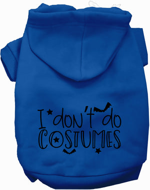 I Don't Do Costumes Pet Hoodie-3