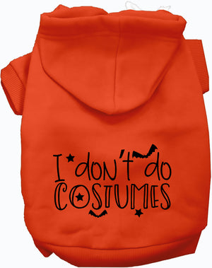 I Don't Do Costumes Pet Hoodie-0