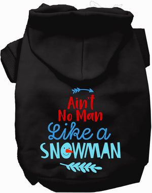 Ain't No Man Like a Snowman Pet Hoodie-2