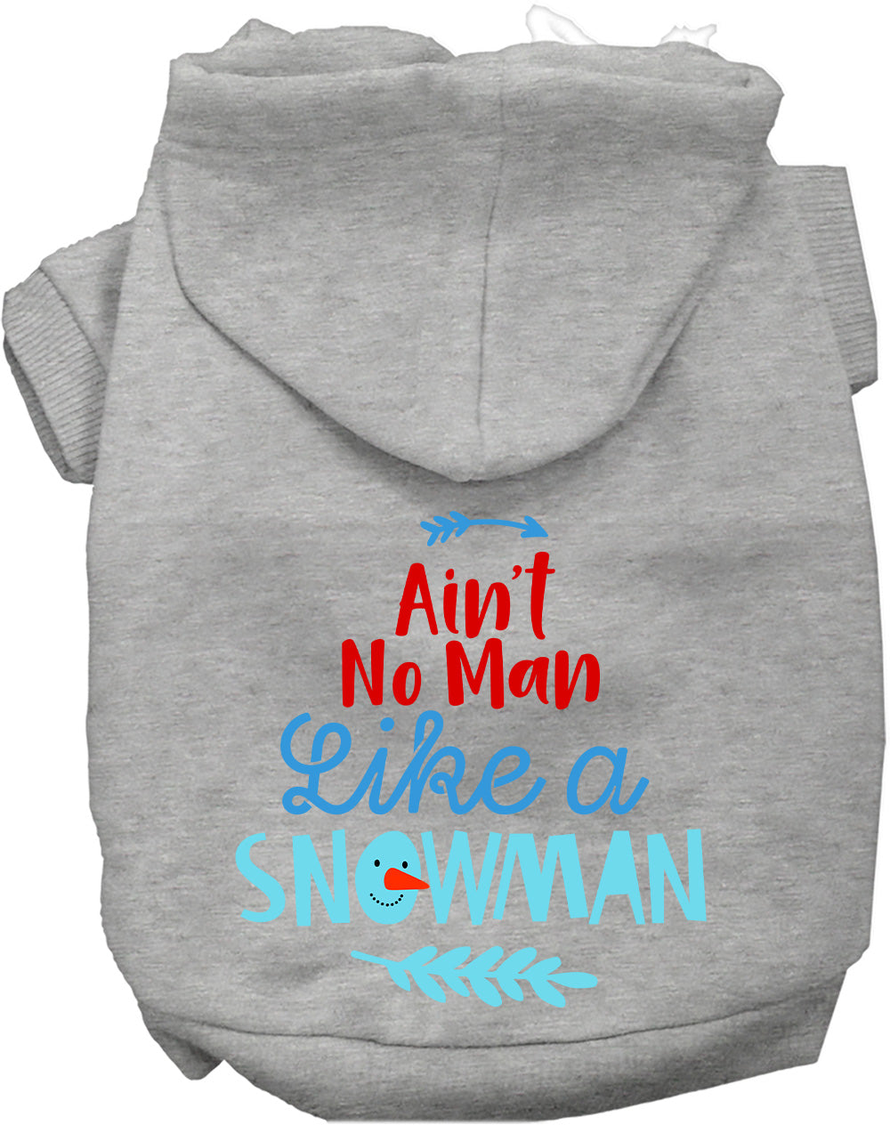 Ain't No Man Like a Snowman Pet Hoodie-6