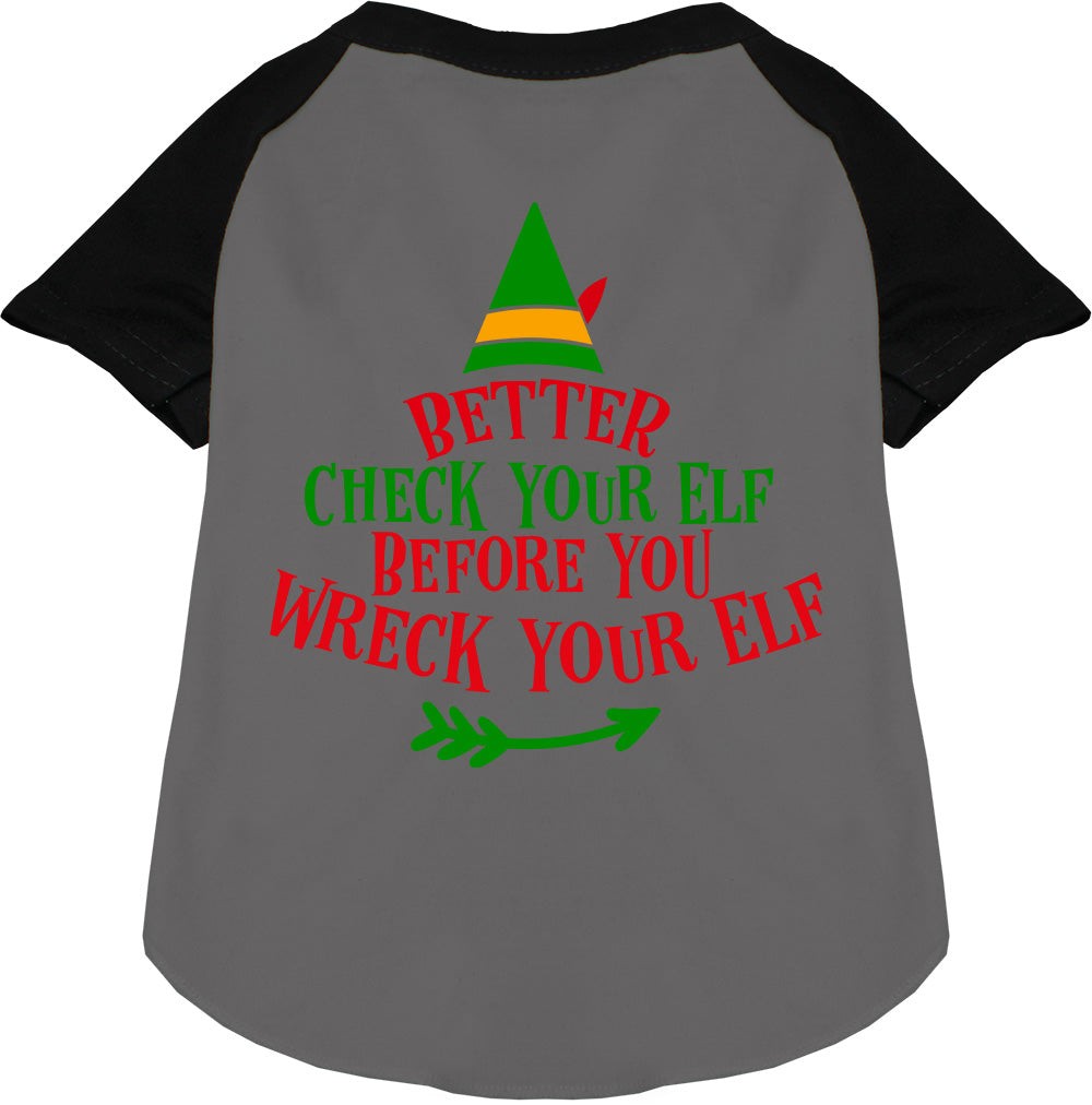 Check Your Elf Pet Raglan Shirt-2