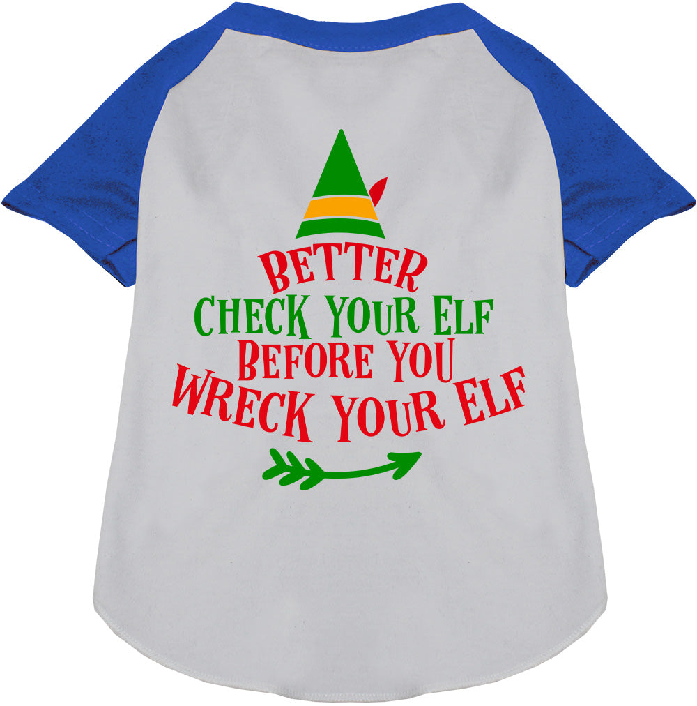 Check Your Elf Pet Raglan Shirt-3