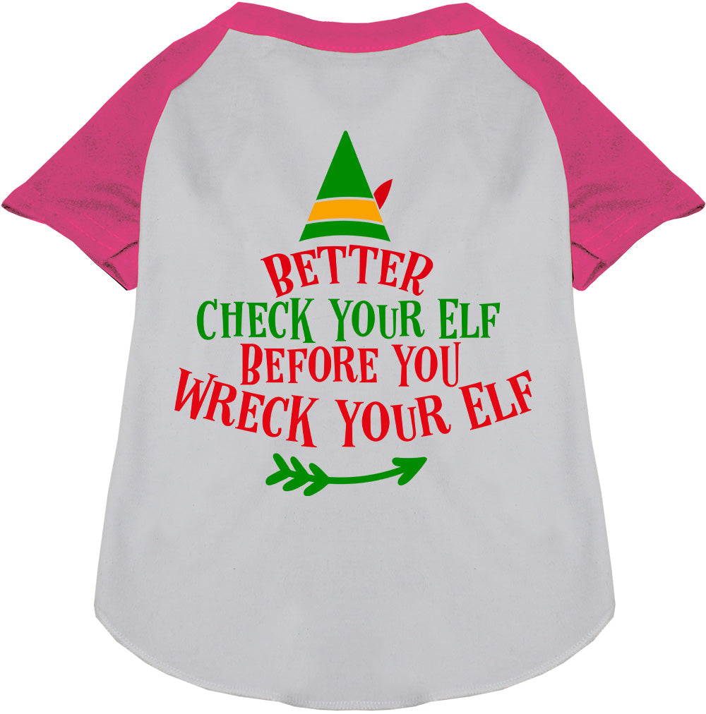 Check Your Elf Pet Raglan Shirt-4