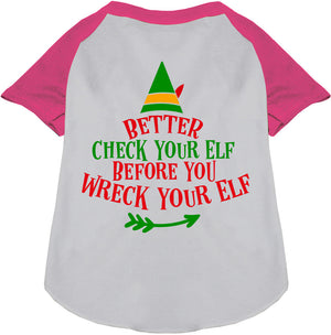 Check Your Elf Pet Raglan Shirt-4