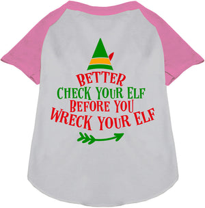 Check Your Elf Pet Raglan Shirt-6