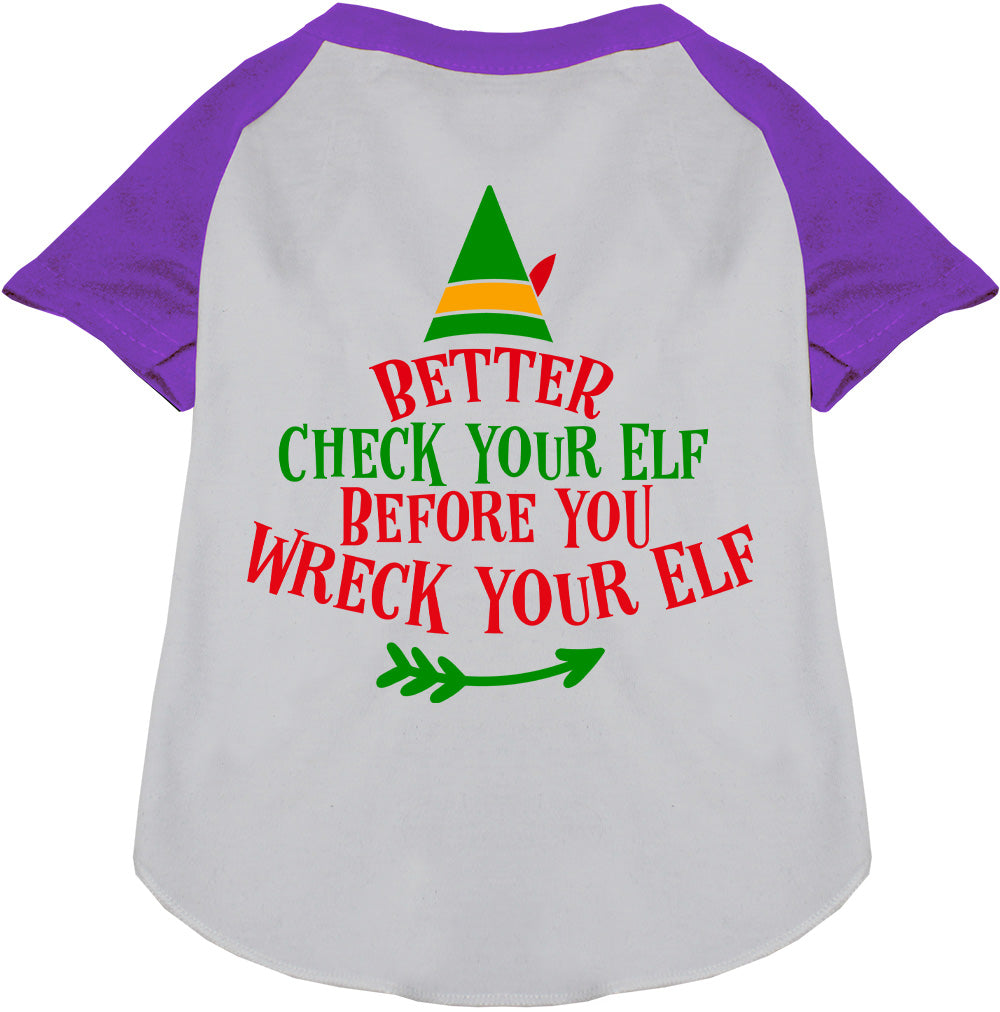 Check Your Elf Pet Raglan Shirt-7