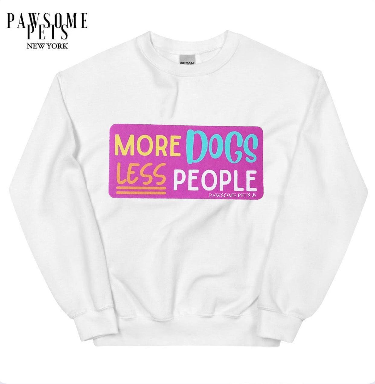 SWEATSHIRT - MORE DOGS LESS PEOPLE-0