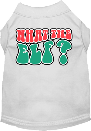 Christmas Pet Dog and Cat Shirt Screen Printed, "What The Elf"-13