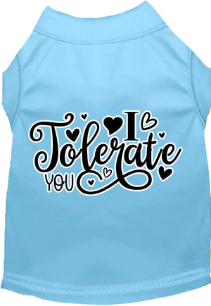 Adorable Cat or Dog Shirt for Pets "I Tolerate You"-2