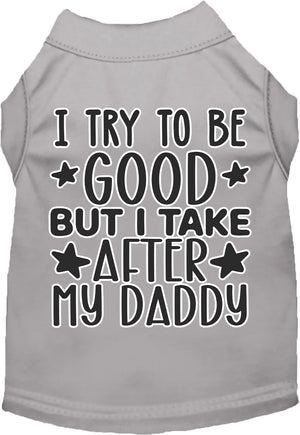 "I Take After Daddy" Adorable Cat or Dog Shirt for Pets-9