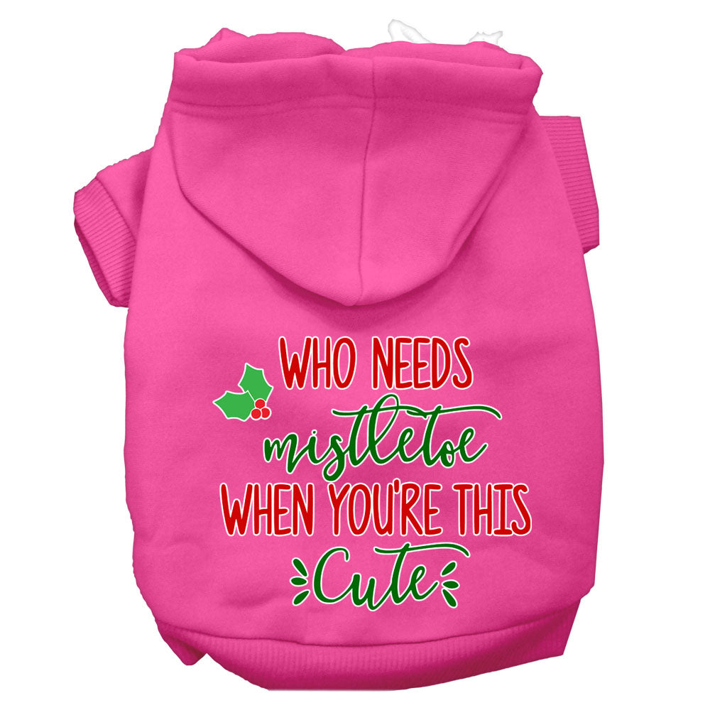 Christmas Pet Dog & Cat Hoodie Screen Printed, "Who Needs Mistletoe When You're This Cute"-8