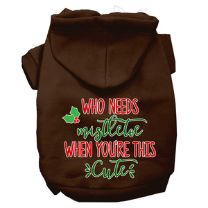 Christmas Pet Dog & Cat Hoodie Screen Printed, "Who Needs Mistletoe When You're This Cute"-10