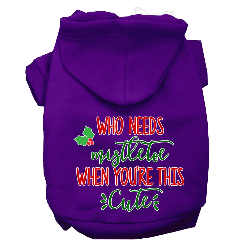 Christmas Pet Dog & Cat Hoodie Screen Printed, "Who Needs Mistletoe When You're This Cute"-13