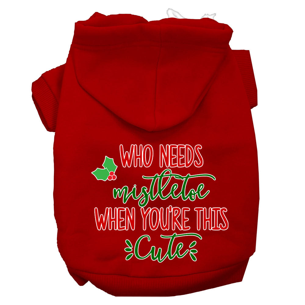 Christmas Pet Dog & Cat Hoodie Screen Printed, "Who Needs Mistletoe When You're This Cute"-14