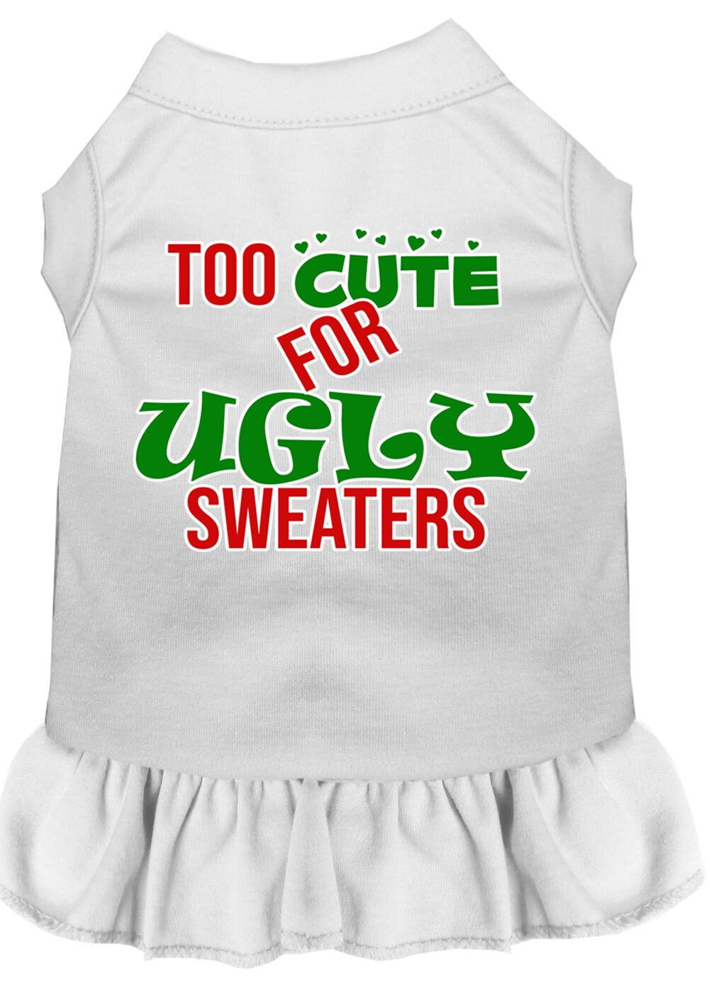 Christmas Dog Dress, Pet Dog & Cat Dress Screen Printed, "Too Cute For Ugly Sweaters"-5