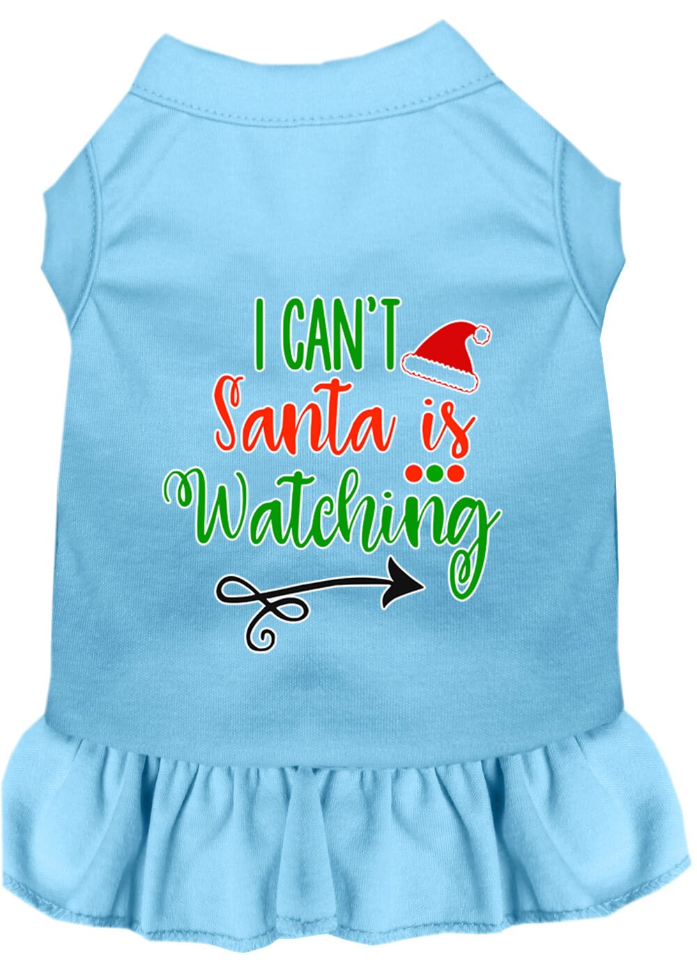 Christmas Pet Dog & Cat Dress Screen Printed, "I Can't, Santa Is Watching"-2