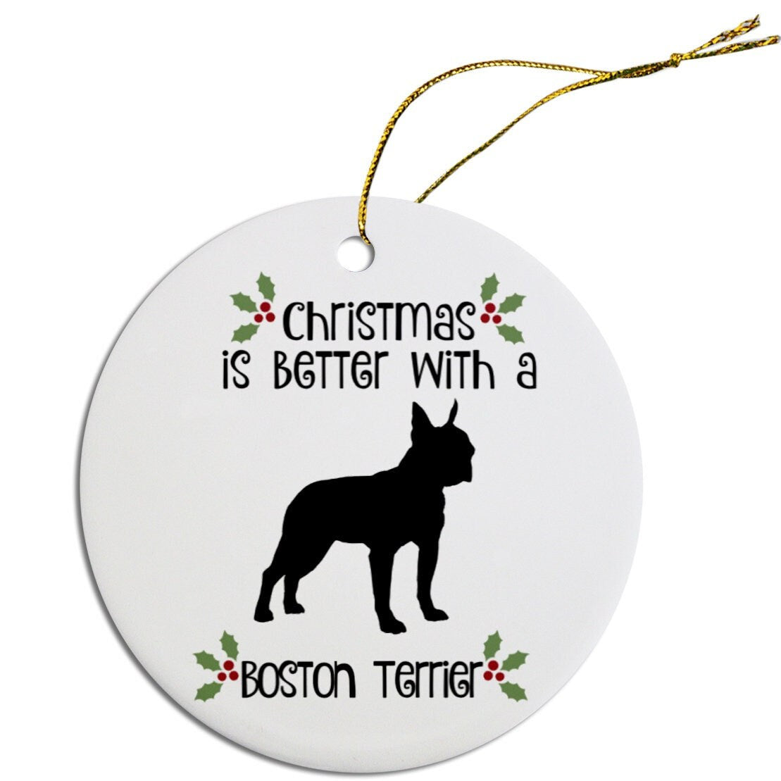 Christmas is Better with a Boston Terrier Christmas Tree Ornament-0