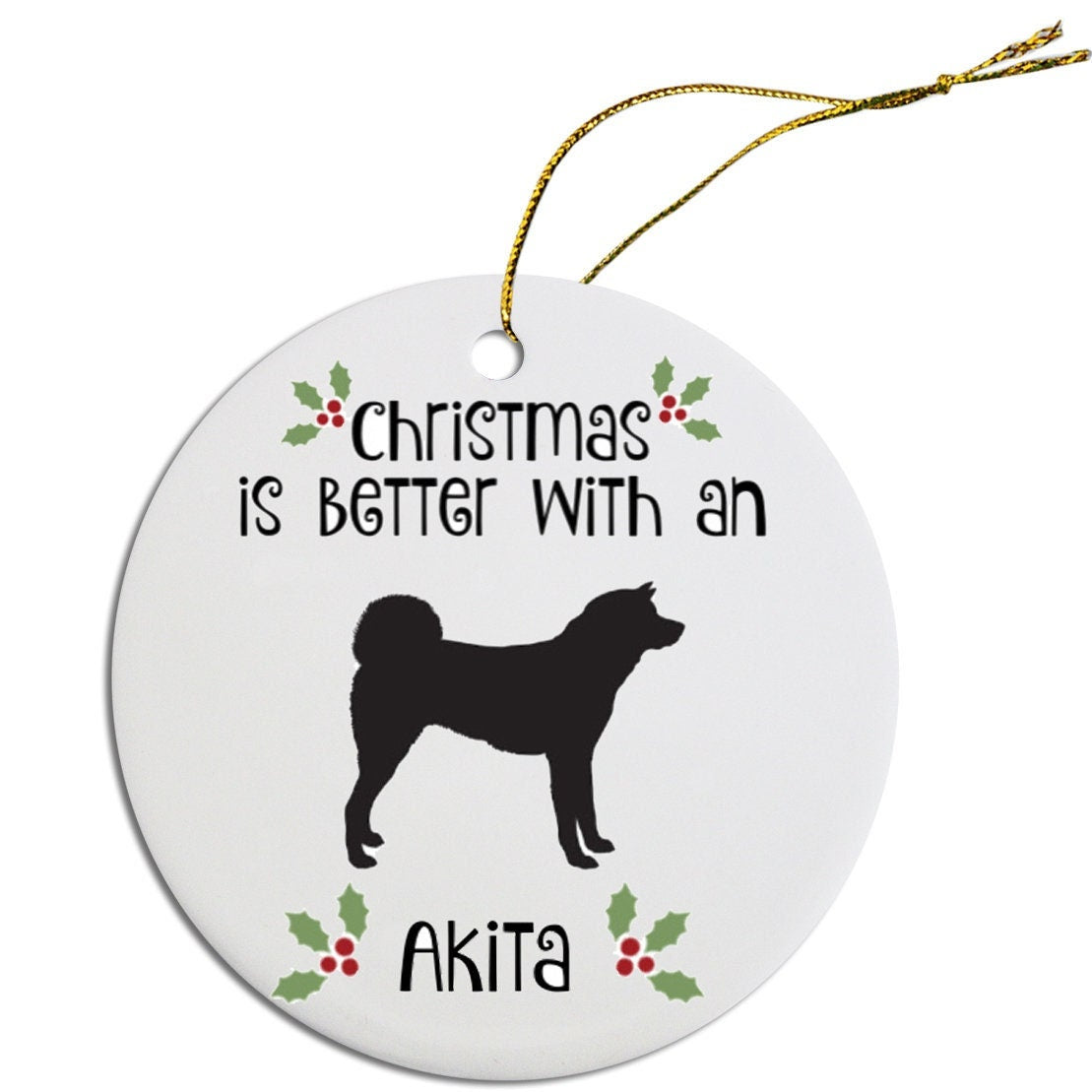 Christmas is Better with an Akita Christmas Tree Ornament-0