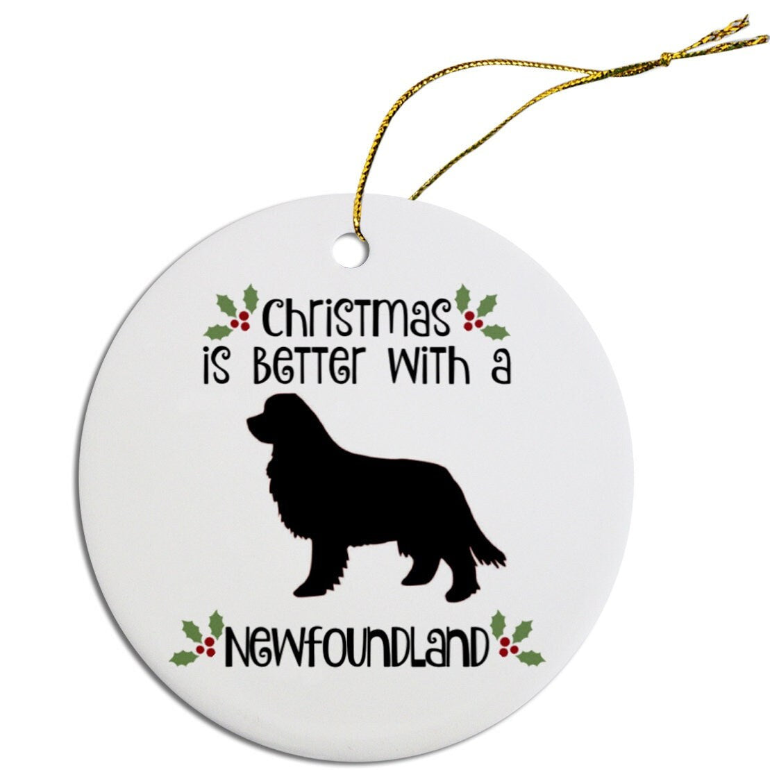 Christmas is Better with a Newfoundland Christmas Tree Ornament-0