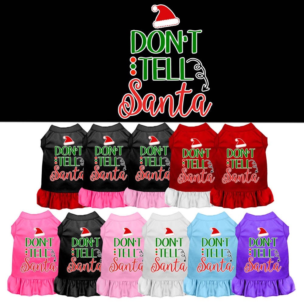 Christmas Pet Dog & Cat Dress Screen Printed, "Don't Tell Santa"-0