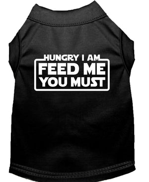 Pet Dog & Cat Shirt Screen Printed, "Hungry I Am, Feed Me You Must"-4