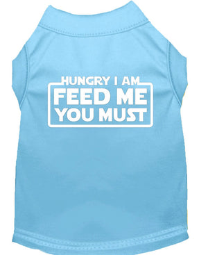 Pet Dog & Cat Shirt Screen Printed, "Hungry I Am, Feed Me You Must"-3