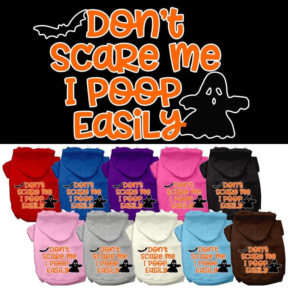 Halloween Pet, Dog & Cat Hoodie Screen Printed, "Don't Scare Me, I Poop Easily"-0